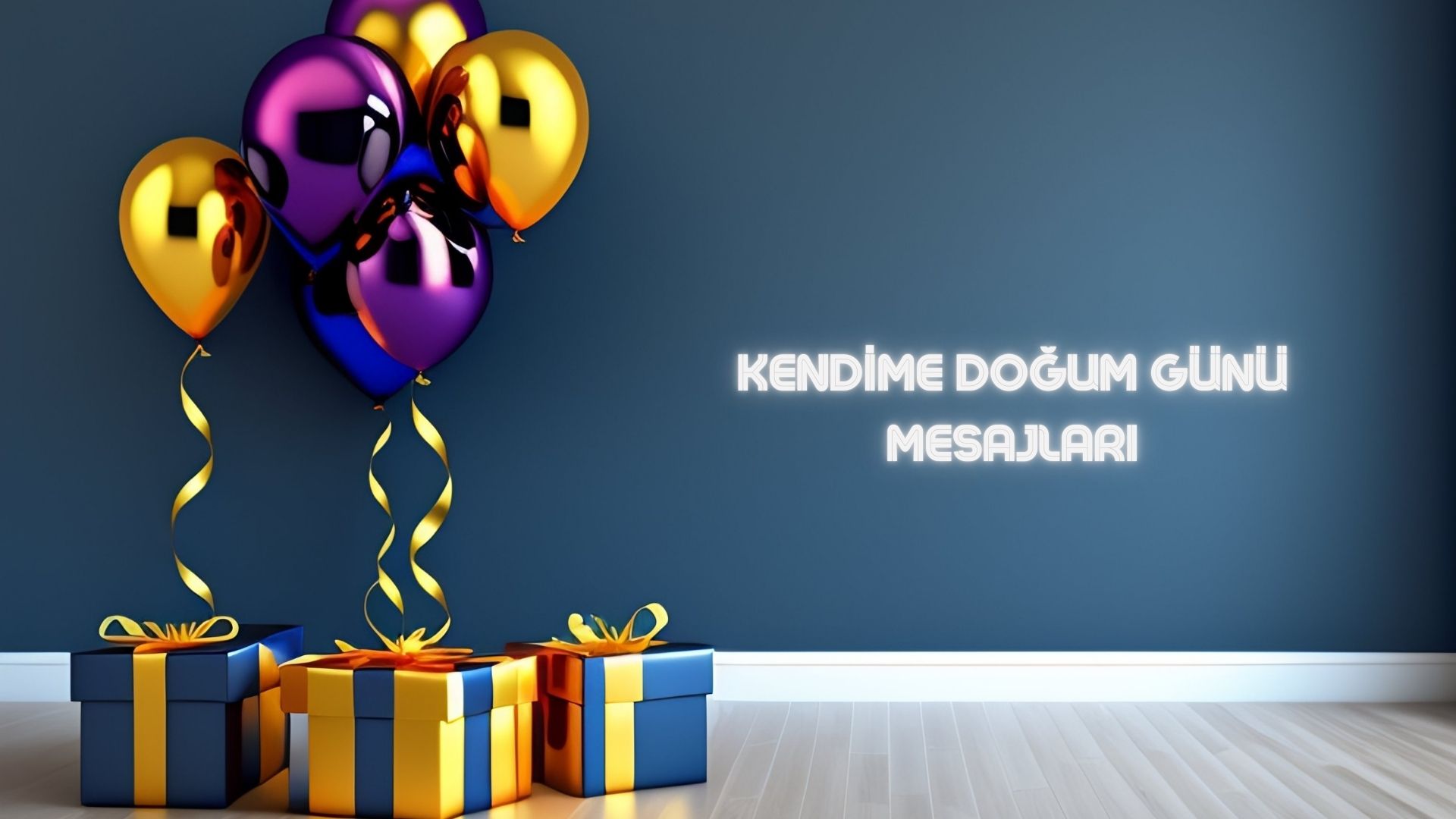 Kendime Doğum Günü Mesajları