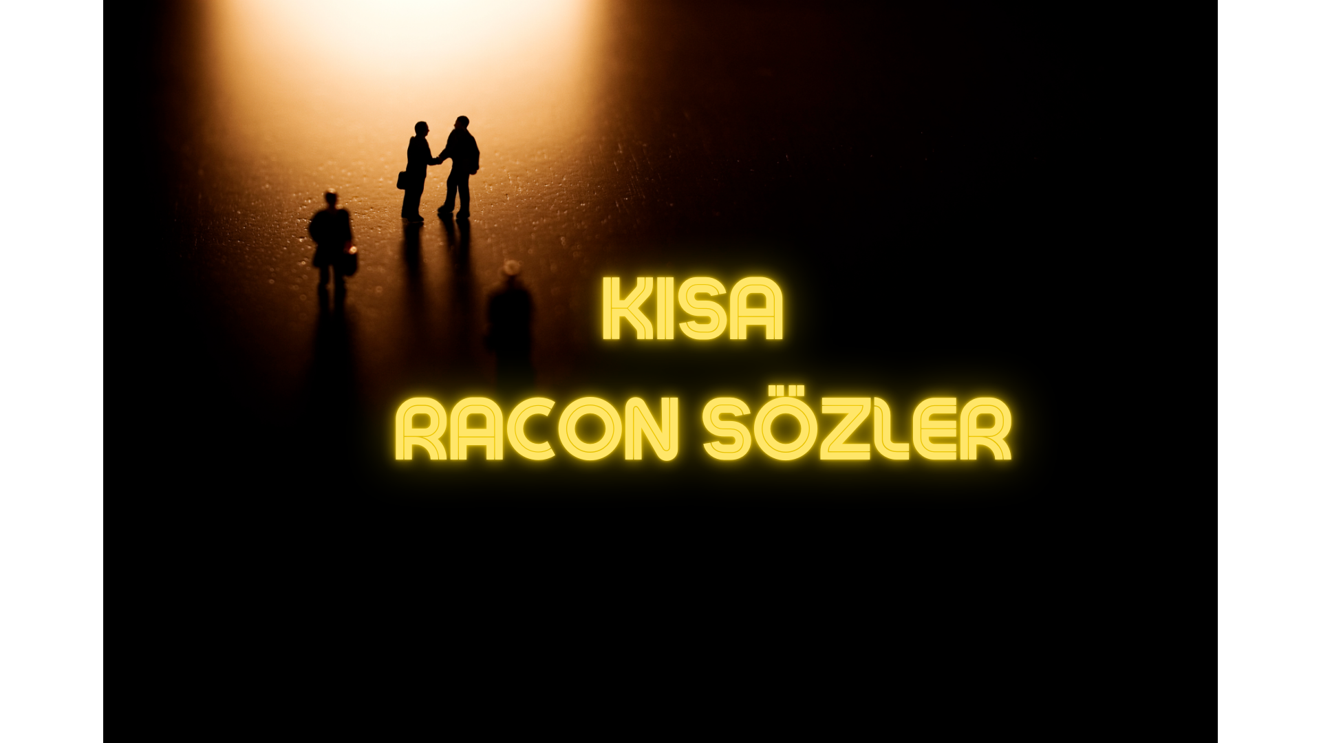 racon sözler kısa